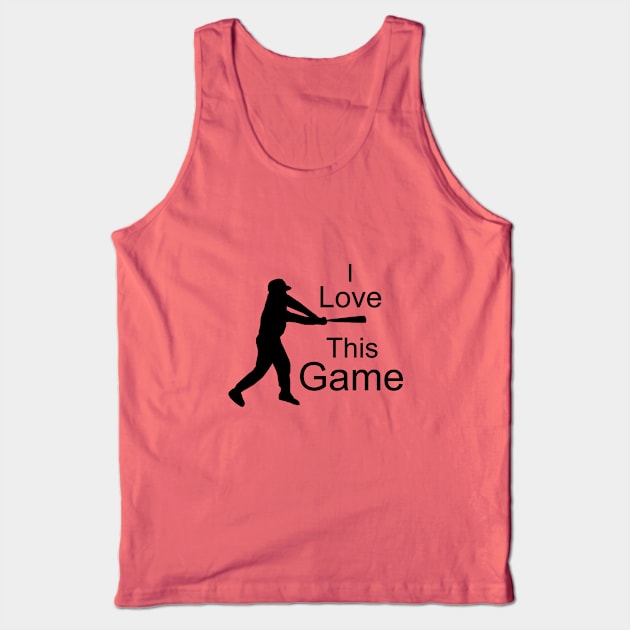 I love this game Tank Top by cypryanus